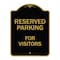 Signmission Designer Series-Reserved Parking For Visitors Black & Gold, 24" x 18", BG-1824-9759 A-DES-BG-1824-9759 - alternate 1